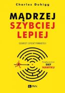 Okładka ksiązki - Mądrzej, szybciej, lepiej. Sekret efektywności