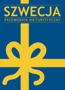Okadka ksizki - Szwecja. Przewodnik nieturystyczny
