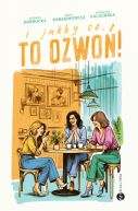 Okładka ksiązki - I jakby co, to dzwoń!