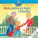 Ok�adka - Maks jedzie do babci i dziadka
