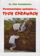 Okładka -  Porozmawiajmy spokojnie o... tych sprawach