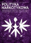 Okadka ksizki - Polityka narkotykowa: Przewodnik Krytyki Politycznej