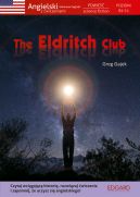 Okadka ksiki - Angielski Powie science fiction z wiczeniami The Eldritch Club