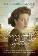 Ok�adka ksi��ki - Zanim o Tobie zapomn�