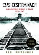 Okadka ksizki - Czas eksterminacji. Nazistowskie Niemcy i ydzi 1939-1945