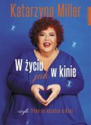 Okładka ksiązki - W życiu jak w kinie czyli Filmy na kozetce u Kasi
