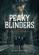 Ok�adka ksi�zki - Peaky Blinders. Prawdziwa historia s�ynnych gang�w Birminghamu