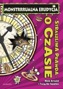 Okadka - Straszliwa prawda o czasie. Monstrrrualna erudycja