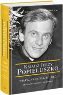 Okładka książki - Ksiądz Jerzy Popiełuszko