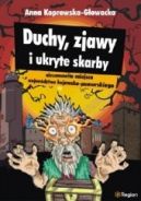 Ok�adka ksi�zki - Duchy, zjawy i ukryte skarby. Niesamowite miejsca wojew�dztwa kujawsko-pomorskiego