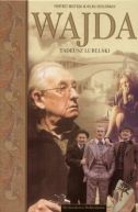 Okadka - Wajda. Portret mistrza w kilku odsonach