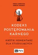 Ok�adka - Kodeks post�powania karnego. Kr�tki komentarz dla studiuj�cych