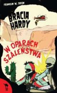 Okadka - Bracia Hardy w opaach szalestwa