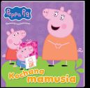 Ok�adka - Peppa Pig. Opowie�ci na Dobranoc cz. 12. Kochana mamusia. Peppa Pig. Opowie�ci na Dobranoc cz. 12. Kochana mamusia