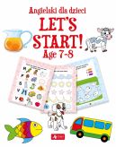 Okadka ksizki - Angielski dla dzieci. Lets Start! Age 7 - 8