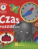 Okadka ksiki - Czas rusza do zoo ksieczka z zegarem