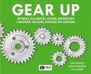 Ok�adka - GEAR UP . Wybierz najlepszy model biznesowy i nakre�l w�asn� �cie�k� do sukcesu