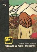 Okadka - Zbrodnia na Cyrhli Toporowej