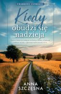 Ok�adka ksi�zki - Kiedy obudzi si� nadzieja