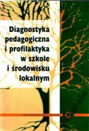 Okadka - Diagnostyka pedagogiczna i profilaktyka w szkole i rodowisku lokalnym 