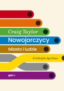 Ok�adka - Nowojorczycy. Miasto i ludzie