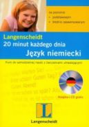 Okadka ksizki - Jzyk niemiecki 20 minut kadego dnia poziom podstawowy i rednio zaawansowany + CD