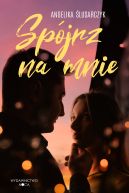 Ok�adka - Sp�jrz na mnie