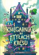 Ok�adka ksi�zki - Seria Magiczna (#3). Ksi�garnia na ty�ach Kresu