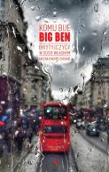 Okładka - Komu bije Big Ben. Brytyjczycy w sosie własnym