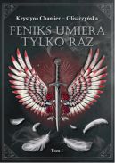Okładka książki - Feniks umiera tylko raz