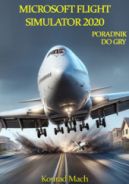 Ok�adka ksi�zki - Microsoft Flight Simulator 2020. Poradnik do gry
