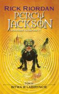 Okadka - Percy Jackson i bogowie olimpijscy (Tom 4). Bitwa w Labiryncie