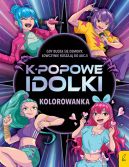 Ok�adka - K-popowe idolki. Kolorowanka