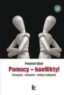 Ok�adka - Pomocy – konflikty!  Koncepcje – �wiczenia – metody praktyczne