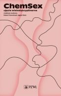 Okadka - Chemsex. Ujcie wielodyscyplinarne