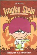 Okadka - Franka Stein, Szalony naukowiec. Przepis na potwora