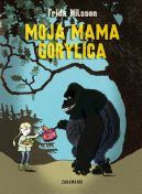 Okadka - Moja mama Gorylica 