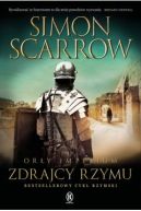 Okładka ksiązki - Zdrajcy Rzymu. Orły Imperium. Tom 18