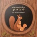 Okadka ksizki - Nie musisz by grzeczny, czyli bajki przynoszce ulg