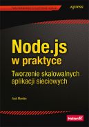 Okładka - Node.js w praktyce. Tworzenie skalowalnych aplikacji sieciowych