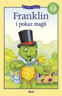 Ok�adka - Czytamy z Franklinem. Franklin i pokaz magii