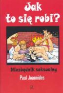Okadka ksiki - Jak to si robi? Niezbdnik seksualny