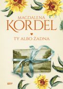 Okładka książki - Ty albo żadna
