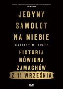 Okładka książki - Jedyny samolot na niebie. Historia mówiona zamachów z 11 września