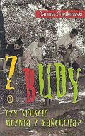 Ok�adka - Z budy. Czy spu�ci� ucznia z �a�cucha?