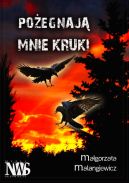 Ok�adka - Po�egnaj� mnie kruki
