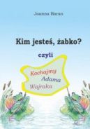 Okadka ksizki - Kim jeste, abko? czyli kochajmy Adama Wajraka