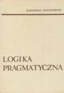 Okadka ksizki - Logika pragmatyczna