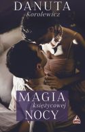 Okładka książki - Magia księżycowej nocy