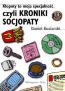 Okładka książki - Kłopoty to moja specjalność, czyli kroniki socjopaty
